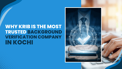 Background Verification Company Kochi