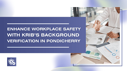 Background Verification Company Pondicherry