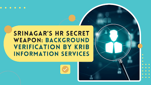 Background Verification Company Srinagar